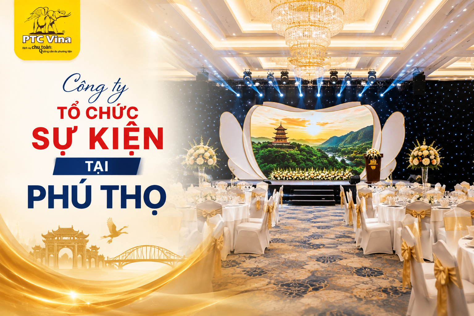 Công ty tổ chức sự kiện tại Phú Thọ
