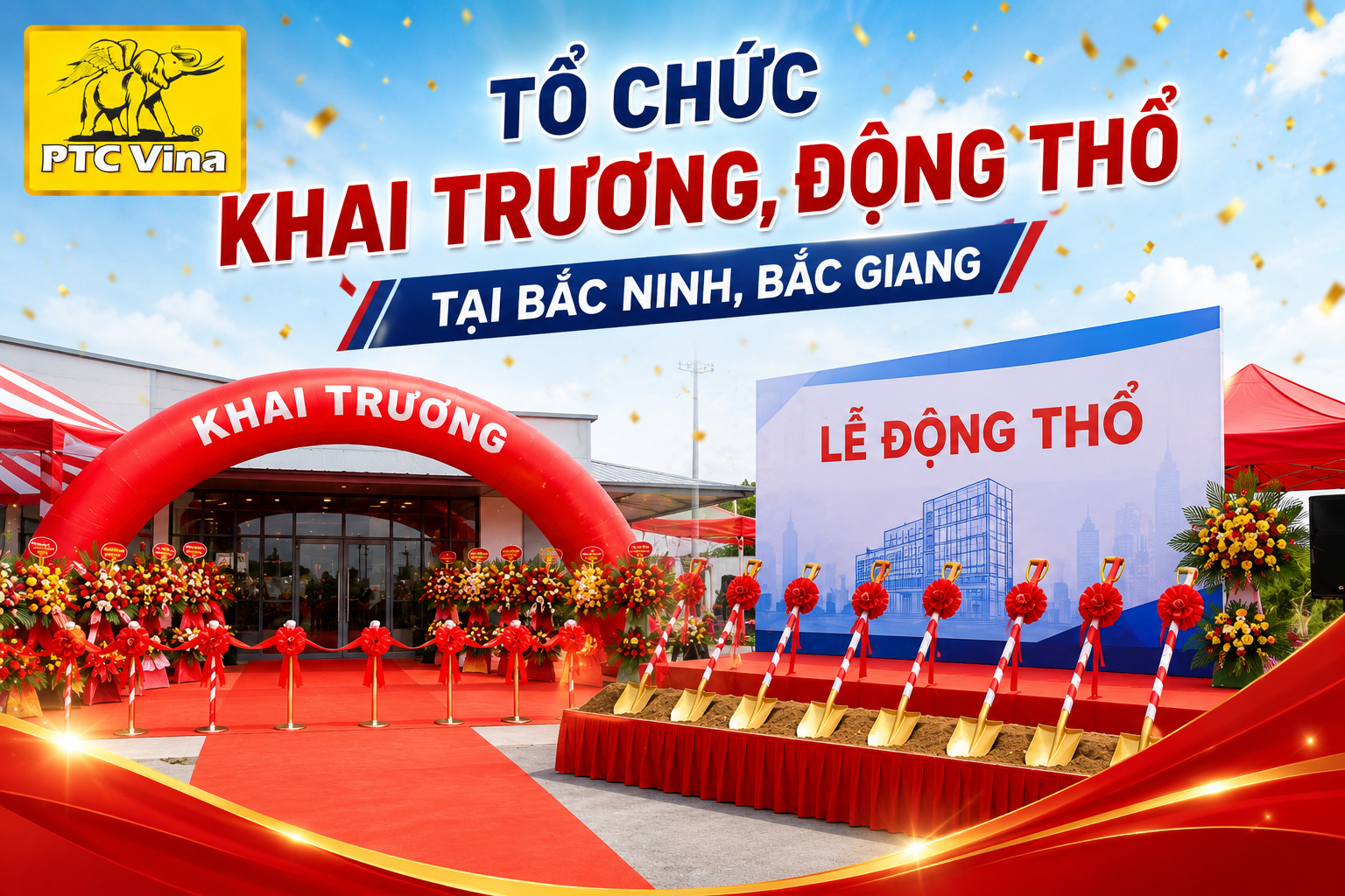 Tổ chức Khai Trương, động thổ tại Bắc Ninh, Bắc Giang