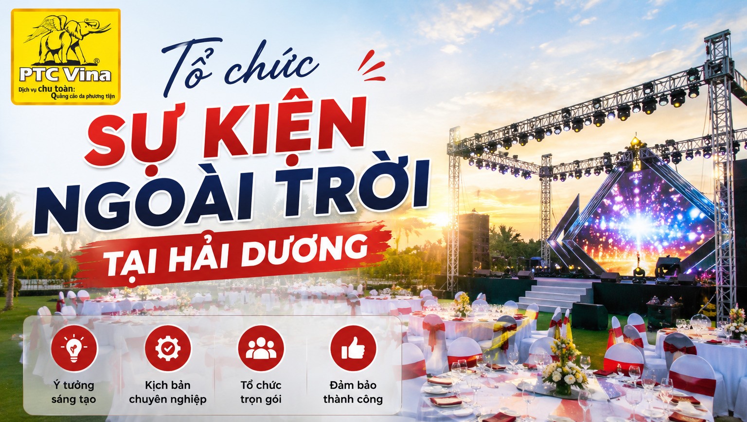 Tổ chức sự kiện ngoài trời tại Hải Dương: Hướng dẫn kỹ thuật từ A-Z