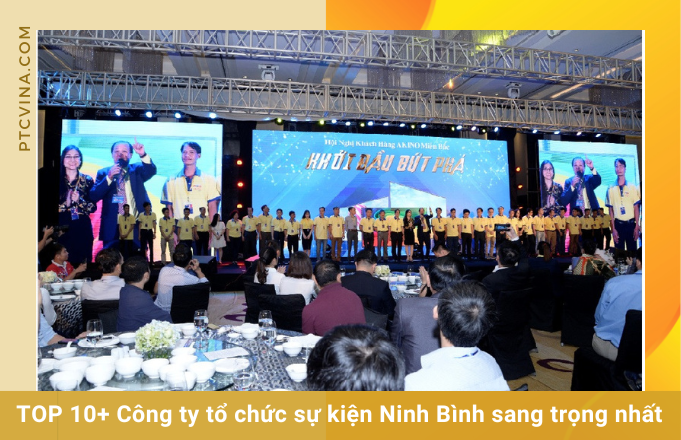 [2023] TOP 10+ Công ty tổ chức sự kiện Ninh Bình chuyên nghiệp